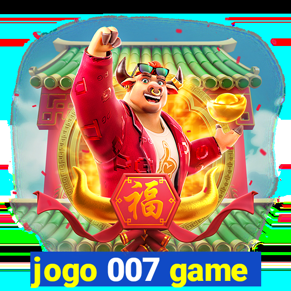 jogo 007 game